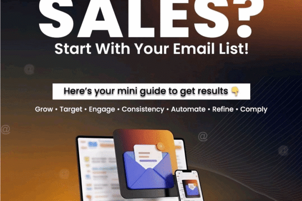 Want More Sales? Start With Your Email List!