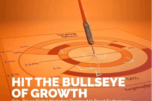 Hit the Bullseye of Business Growth with Data-Driven Digital Marketing