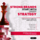 Strong Brands Start With Sharp Strategy: