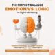 The Perfect Balance: Emotion vs Logic in Digital Marketing – A Growth Blueprint by Adroit Digitech