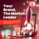 Your Brand, The Market Leader – Powered by Adroit Digitech