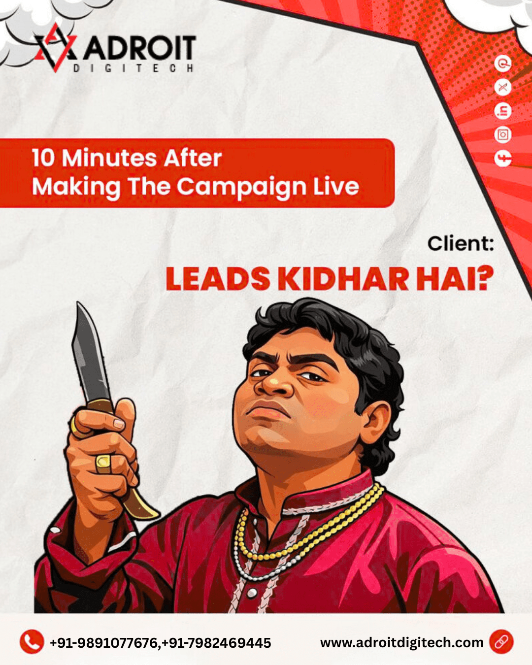 10 Minutes After Making the Campaign Live: “Leads Kidhar Hai?”
