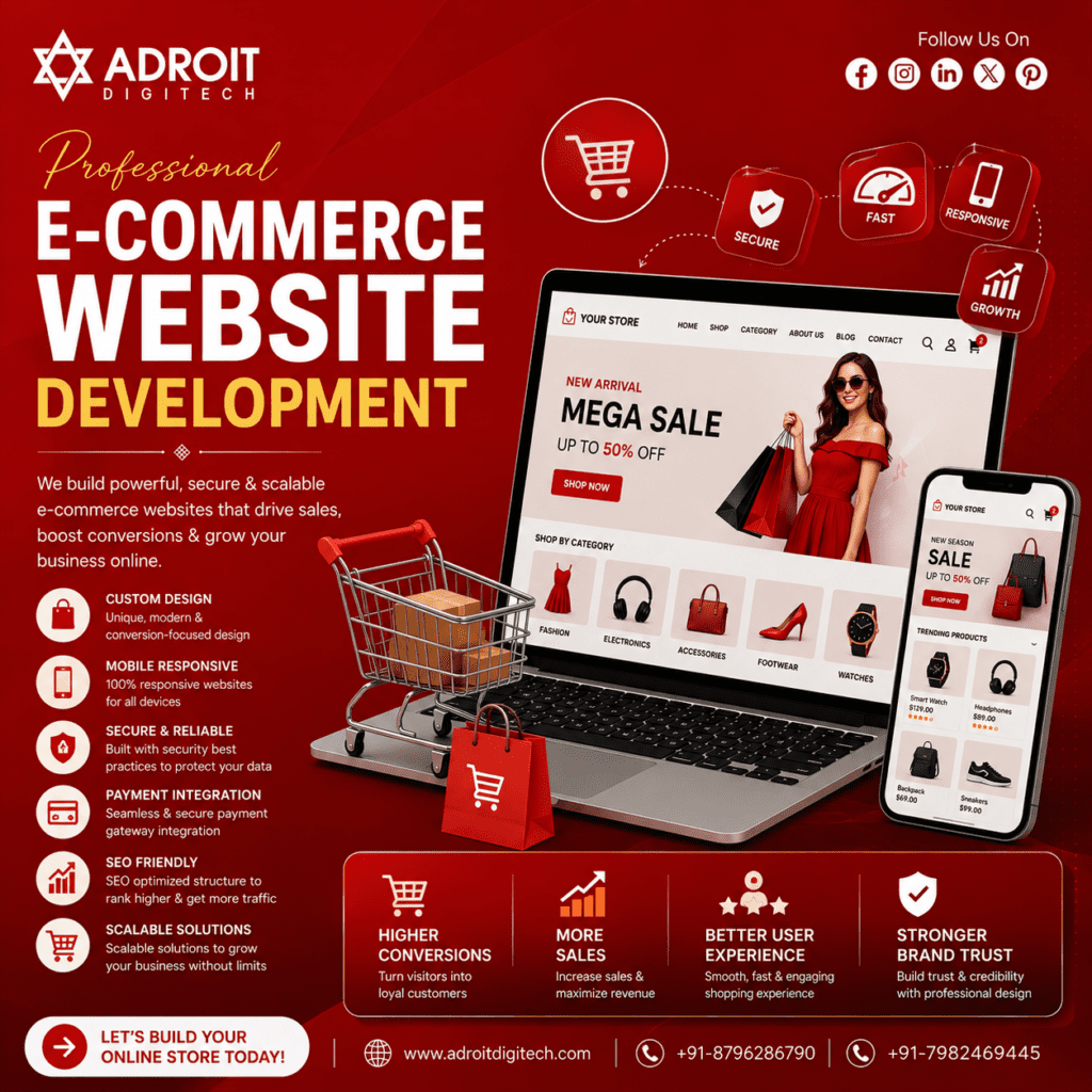 Professional E-Commerce Website Development in Delhi NCR by Adroit Digitech featuring custom online store design, mobile responsiveness, secure payment gateway integration, SEO optimization, higher conversions, and business growth solutions.