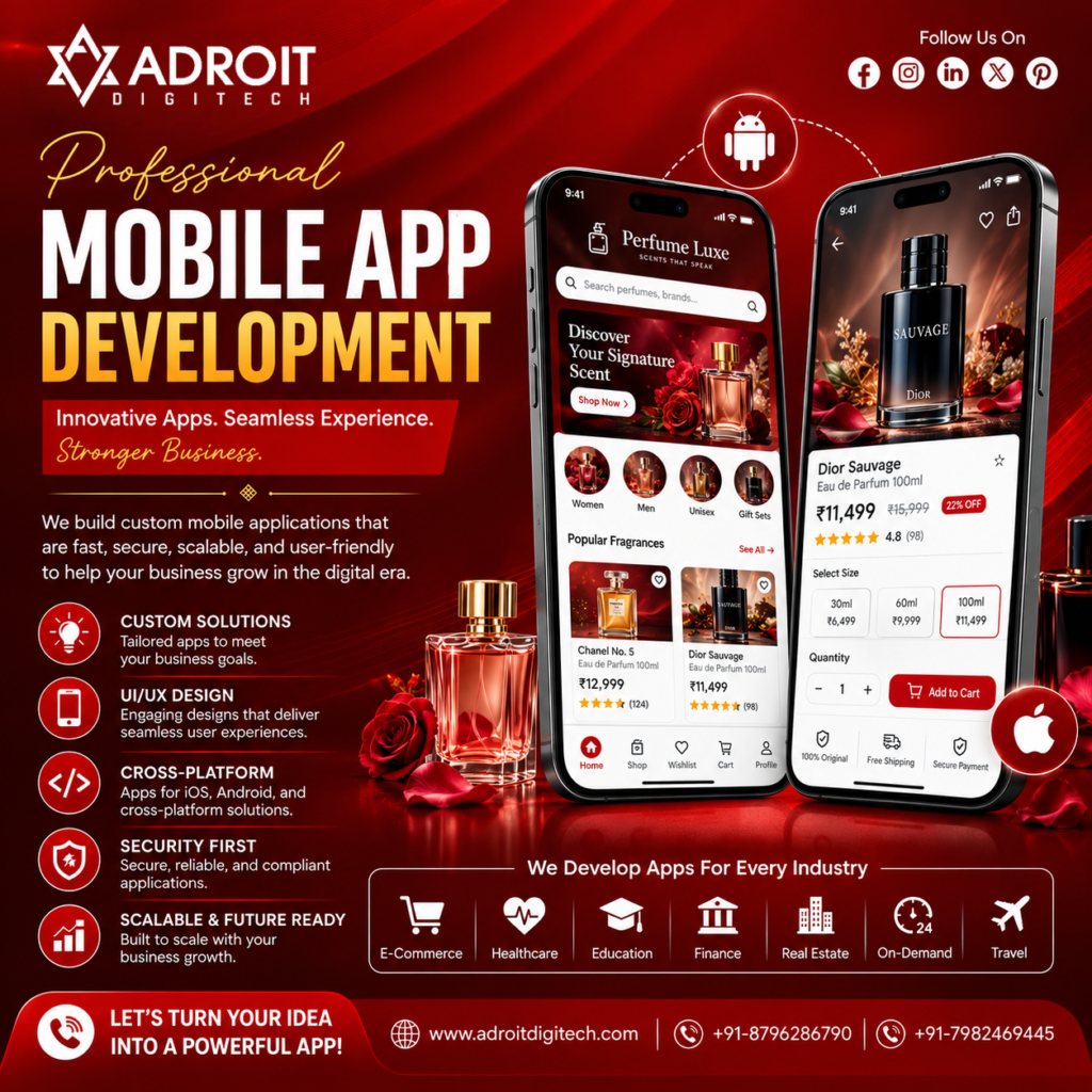 Adroit Digitech professional mobile app development featuring a perfume shopping app, product catalogue, secure checkout and Android and iOS solutions.